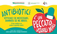 Campagna "Antibiotici. È un peccato usarli male: efficaci se necessari, dannosi se ne abusi" 