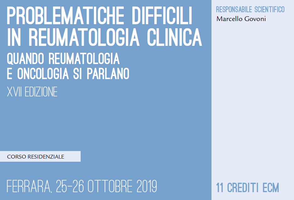 24 ottobre 2019 - DUE GIORNI PER PARLARE DI PROBLEMATICHE DIFFICILI IN REUMATOLOGIA