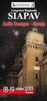 Congresso Regionale SIAPAV Emilia Romagna - Marche Ferrara 18 - 19 ottobre 2013