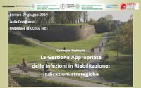 Convegno Nazionale “ La Gestione Appropriata delle Infezioni in Riabilitazione : indicazioni strategiche ”