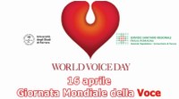 GIORNATA MONDIALE DELLA VOCE, ANCHE IL S. ANNA IN PRIMA LINEA