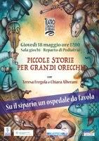 IN PEDIATRIA A CONA CON “SU IL SIPARIO” ARRIVANO PICCOLE STORIE PER GRANDI ORECCHIE