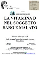 Sabato 21 maggio il Convegno: "La vitamina D nel soggetto sano e malato"