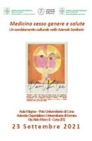 Medicina Sesso Genere e Salute - Un cambiamento culturale nelle Aziende Sanitarie 