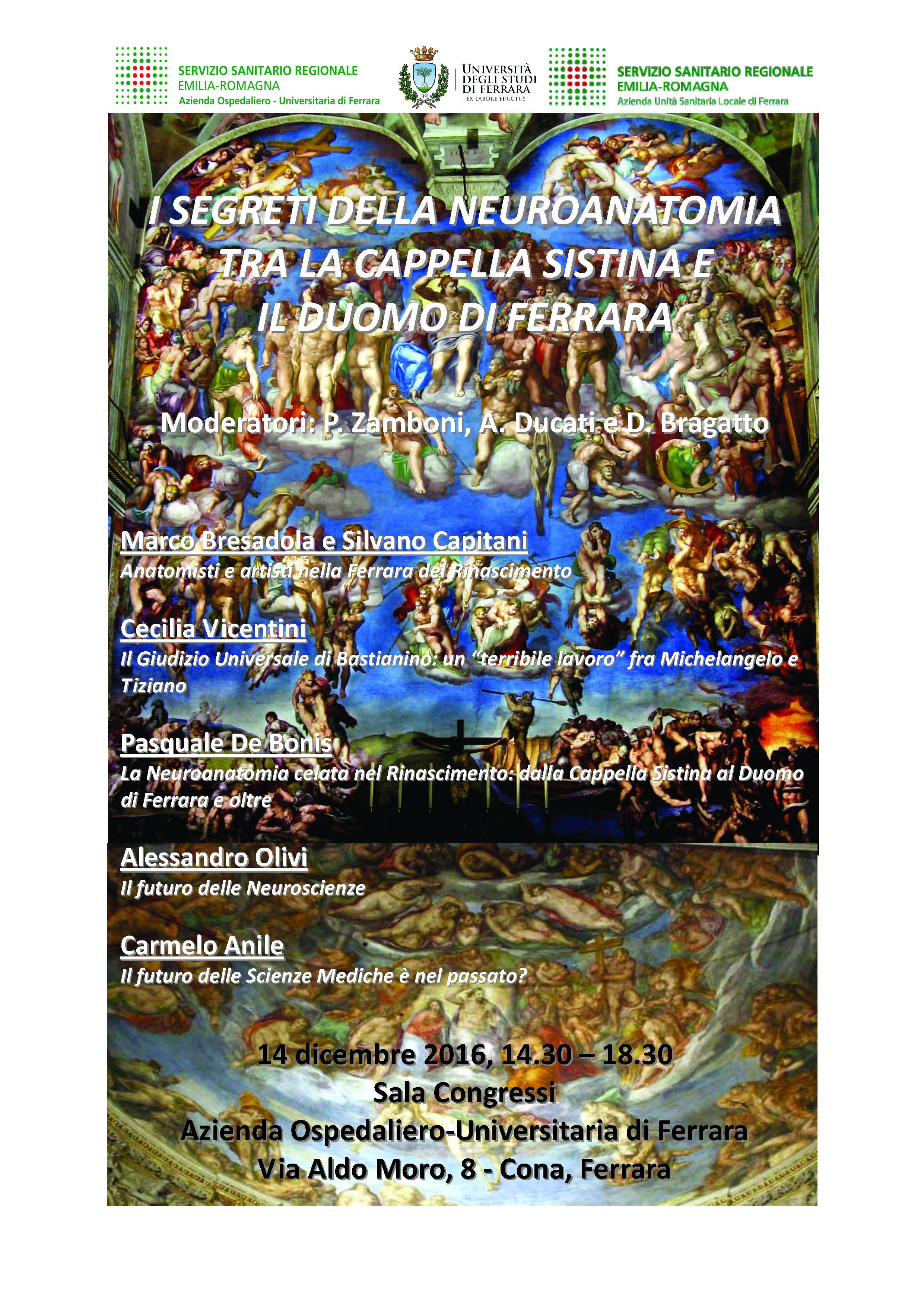 Tra la Cappella Sistina e il Duomo di Ferrara. A Cona si parla dei segreti della Neuroanatomia